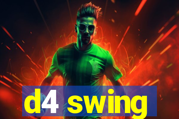 d4 swing